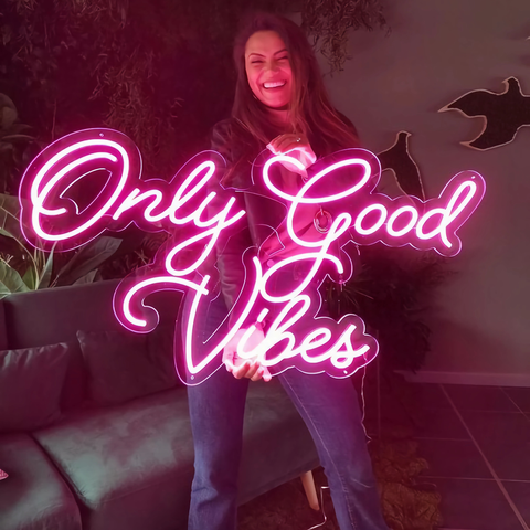 Only Good Vibe Neon Sign